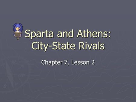 Sparta and Athens: City-State Rivals
