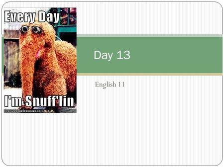 Day 13 English 11.