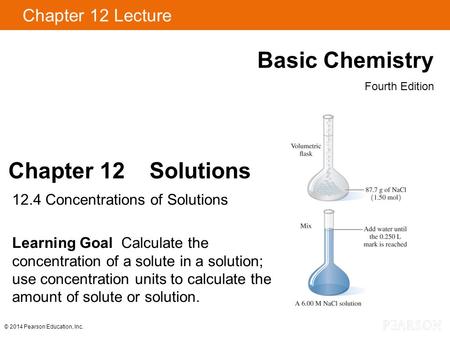 Chapter 12 Solutions 12.4 Concentrations of Solutions