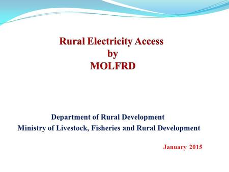 Rural Electricity Access by MOLFRD