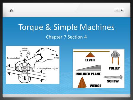 Torque & Simple Machines