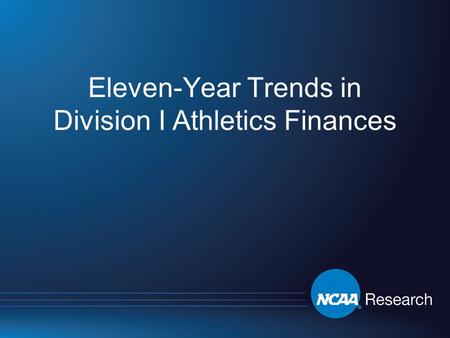 Eleven-Year Trends in Division I Athletics Finances.