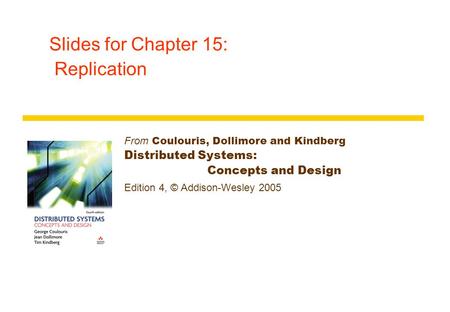 Slides for Chapter 15: Replication