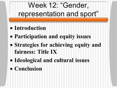Week 12: “Gender, representation and sport”