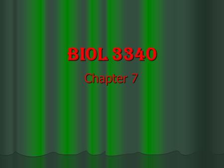 BIOL 3340 Chapter 7.