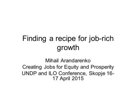Finding a recipe for job-rich growth