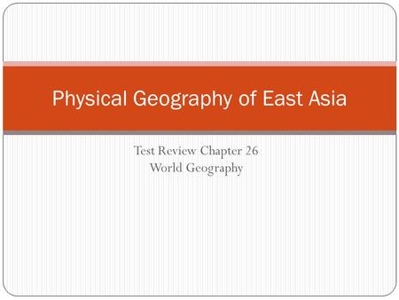 Physical Geography of East Asia