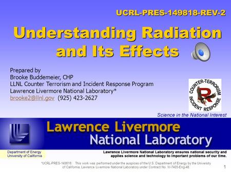 *UCRL-PRES-149818. This work was performed under the auspices of the U.S. Department of Energy by the University of California, Lawrence Livermore National.