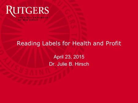 Reading Labels for Health and Profit