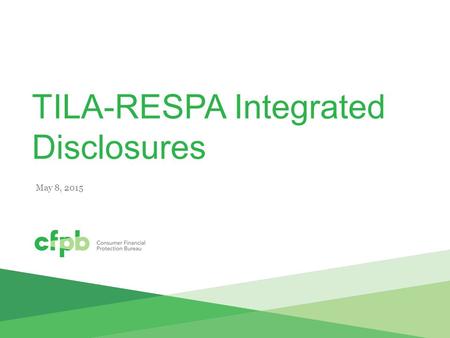 TILA-RESPA Integrated Disclosures