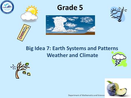 Big Idea 7: Earth Systems and Patterns