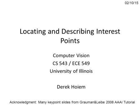 Locating and Describing Interest Points