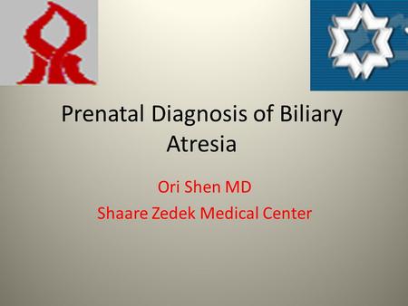 Prenatal Diagnosis of Biliary Atresia