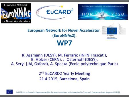 European Network for Novel Accelerators (EuroNNAc2): WP7