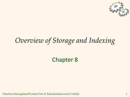 Overview of Storage and Indexing