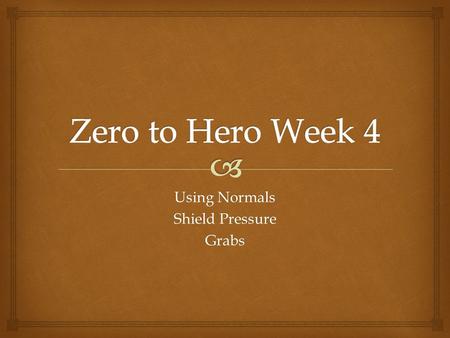 Using Normals Shield Pressure Grabs.   Forming a character gameplan against Marth  Dash Dancing Last Week’s Recap.