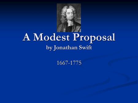 A Modest Proposal by Jonathan Swift