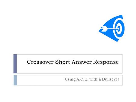 Crossover Short Answer Response