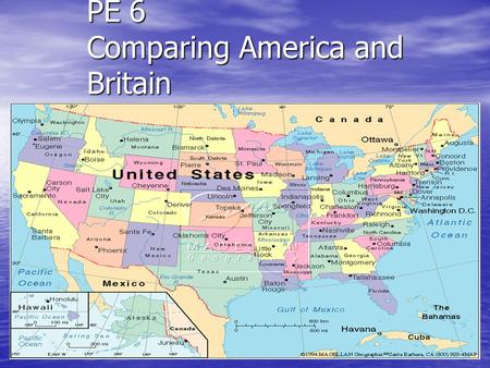 PE 6 Comparing America and Britain. Introduction In many ways America is the world leader: the way its athletes are treated, the resources available and.