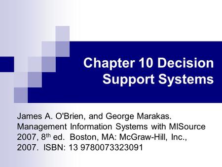 Chapter 10 Decision Support Systems