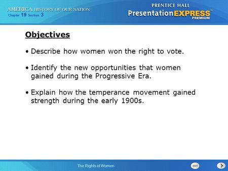 Objectives Describe how women won the right to vote.