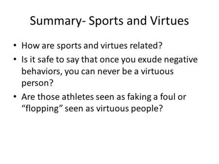 Summary- Sports and Virtues