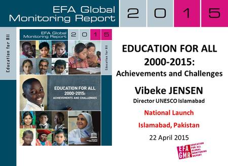 EDUCATION FOR ALL : Achievements and Challenges