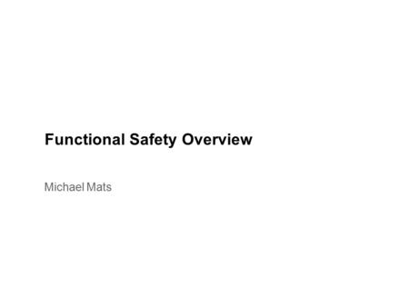 Functional Safety Overview