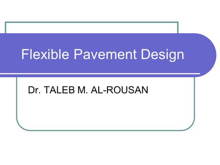 Flexible Pavement Design
