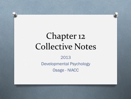 Chapter 12 Collective Notes