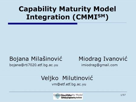 Capability Maturity Model Integration (CMMISM)