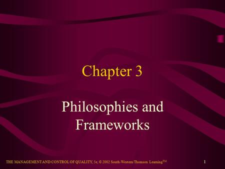 Philosophies and Frameworks