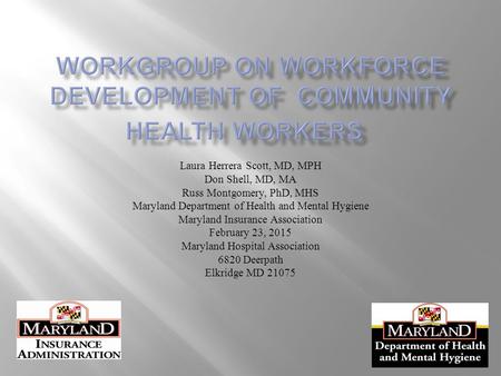 WorkGroup ON Workforce Development of Community Health Workers