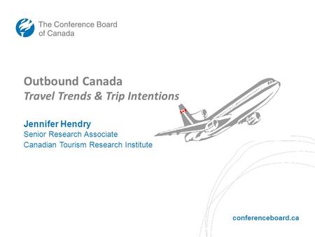 Outbound Canada Travel Trends & Trip Intentions