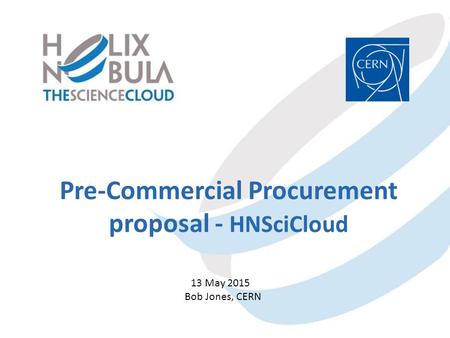Pre-Commercial Procurement proposal - HNSciCloud
