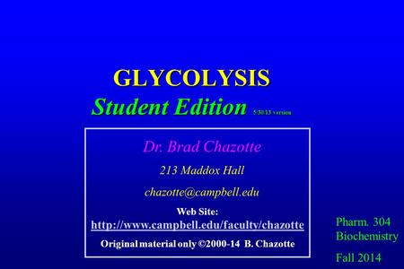 GLYCOLYSIS Student Edition 5/30/13 version