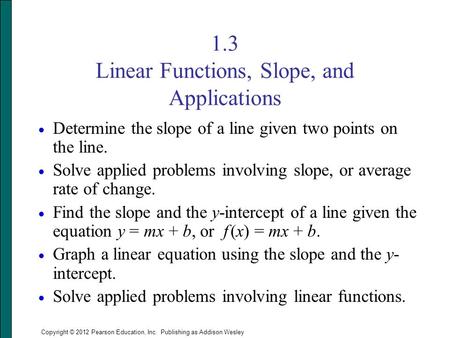 1.3 Linear Functions, Slope, and Applications