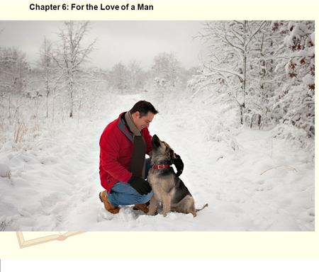Chapter 6: For the Love of a Man