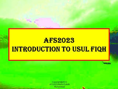 AFS2023 Introduction to USUL FIQH