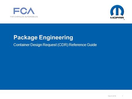 Package Engineering Container Design Request (CDR) Reference Guide