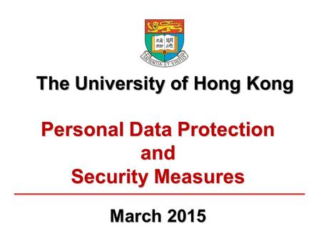 The University of Hong Kong Personal Data Protection