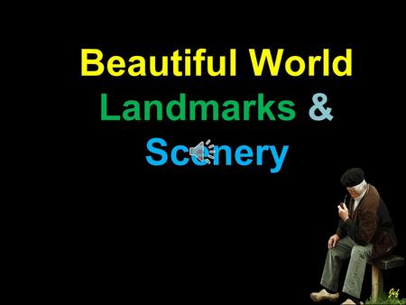 Beautiful World Landmarks & Scenery