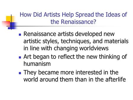 How Did Artists Help Spread the Ideas of the Renaissance?