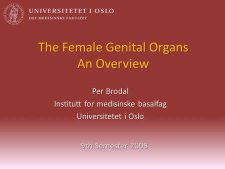 The Female Genital Organs An Overview