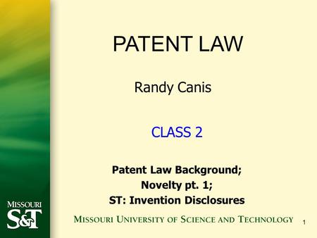 Patent Law Background; ST: Invention Disclosures