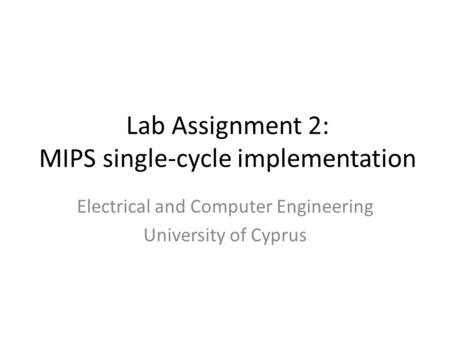 Lab Assignment 2: MIPS single-cycle implementation