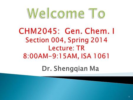 Dr. Shengqian Ma 1  Grew up in China.  B.S. in Chemistry, 2003, Jilin University, China.  Ph. D., 2008, Miami University, Ohio  Postdoc. 2008-2010,