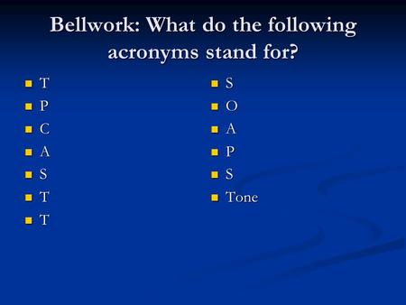 Bellwork: What do the following acronyms stand for?