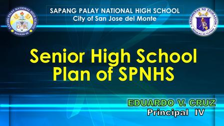 Senior High School Plan of SPNHS