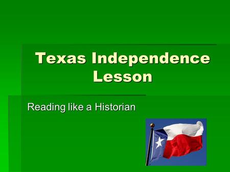 Texas Independence Lesson